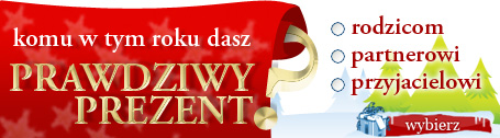 Prawdziwe Prezenty na Święta - dla Przyjaciela, dla Młodych Rodziców, dla Kochanej Mamy, dla Głowy Rodziny, Dla Ucznia / Studenta, Zmieniający Życie Promocja Świąteczna - Prawdziwe Prezenty - dla Przyjaciela, dla Młodych Rodziców, dla Kochanej Mamy, dla Głowy Rodziny, Dla Ucznia / Studenta, Zmieniający Życie