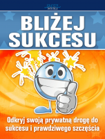Bli�ej Sukcesu