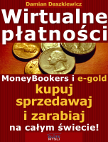 Wirtualne p�atno�ci: E-gold i MoneyBookers